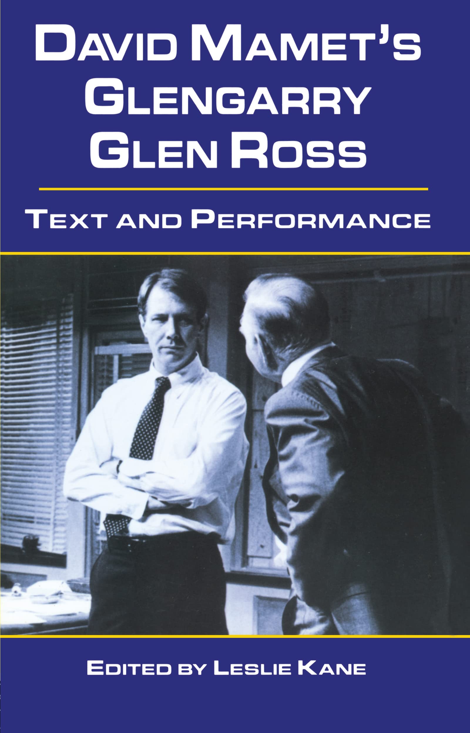 David Mamet's Glengarry Glen Ross General education