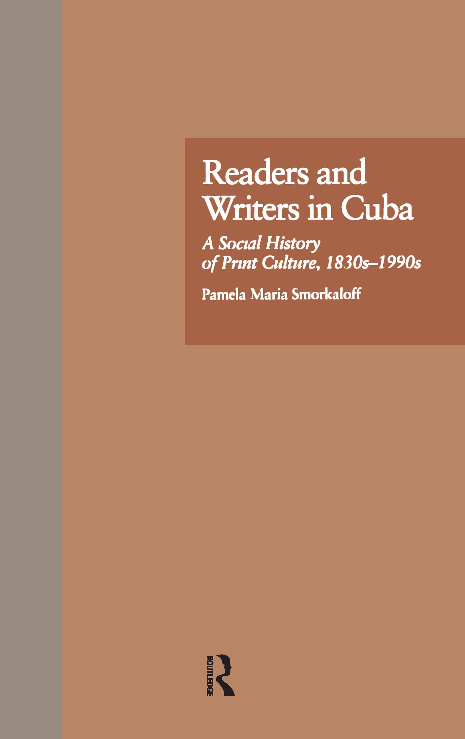 Readers and Writers in Cuba: A Social History of Print Culture, l830s-l990s (Latin American Studies) Contemporary literature Books