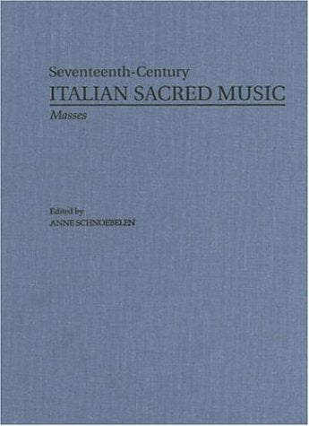 Masses (Seventeenth-century Italian Sacred Music Series, Band 3) Arts & Music