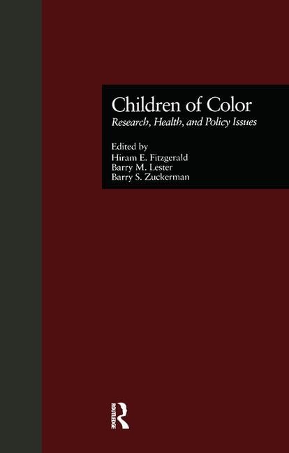 Children of Color: Research, Health, and Policy Issues (REFERENCE BOOKS ON FAMILY ISSUES) Social Sciences