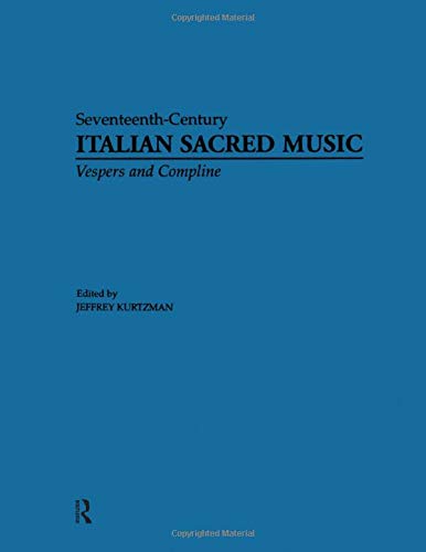 Vesper and Compline Music for Multiple Choirs (Seventeenth-century Italian Sacred Music Series, 19, Band 19) Sheet Music
