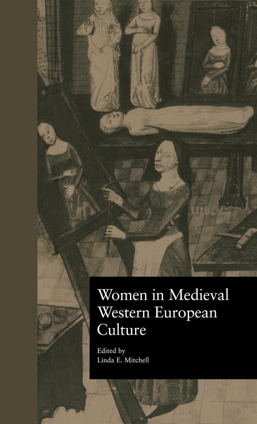 Women in Medieval Western European Culture Books
