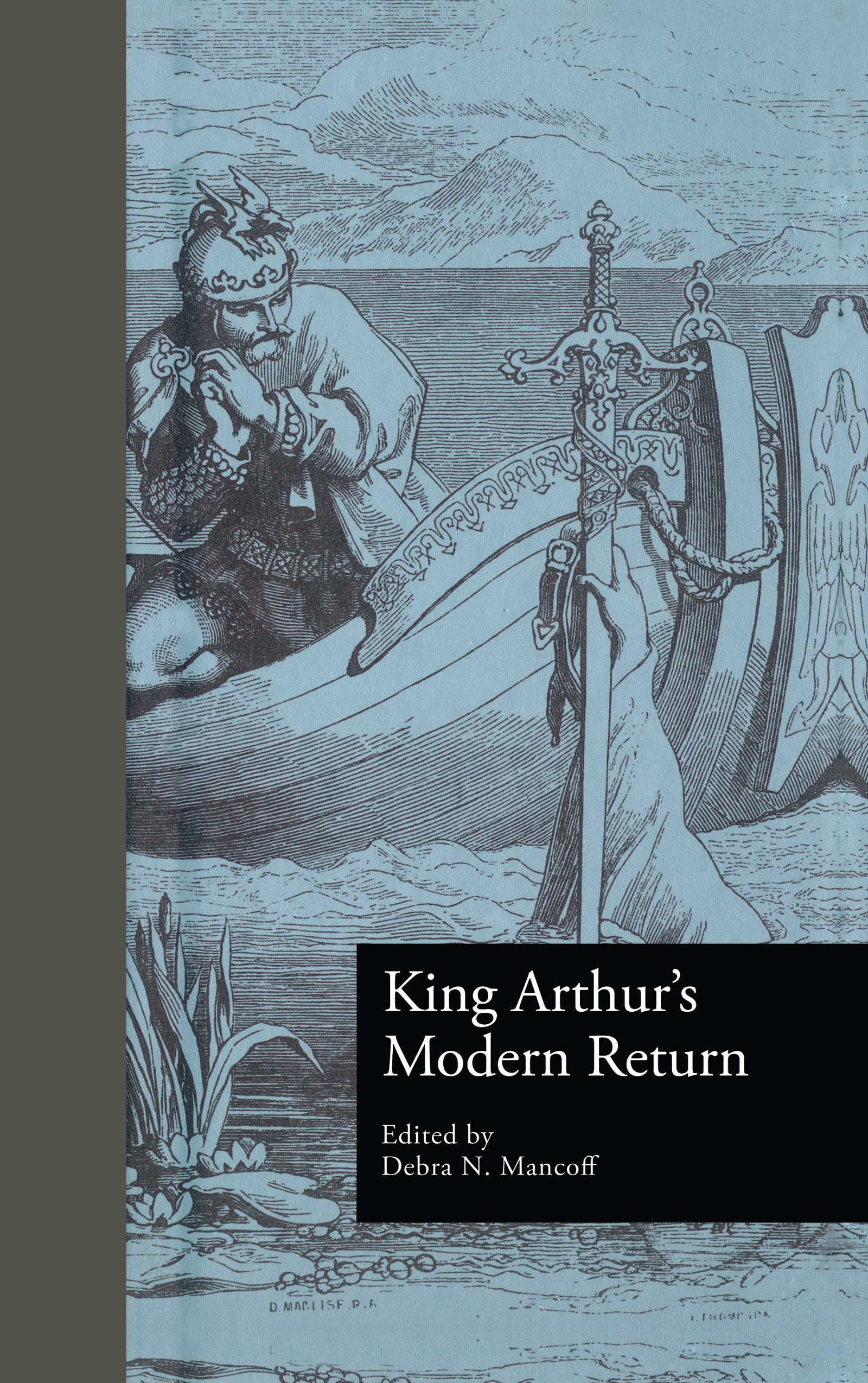 King Arthur's Modern Return (Garland Reference Library of the Humanities) Media & Communication
