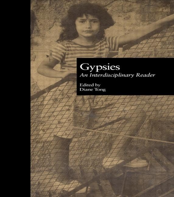 Gypsies: An Interdisciplinary Reader (Garland Reference Library of the Humanities) Books