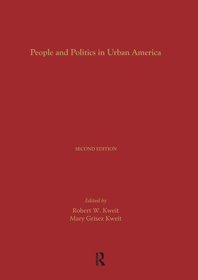 People and Politics in Urban America, Second Edition Social Sciences