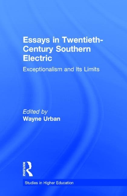 Essays in Twentieth-Century Southern Education: Exceptionalism and Its Limits (Studies in the History of Education, Band 8) Natural Sciences