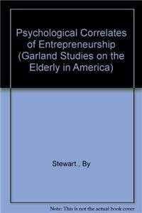 Psychological Correlates of Entrepreneurship: What Makes a Winner (Studies in Entrepreneurship) Business, Finance & Career
