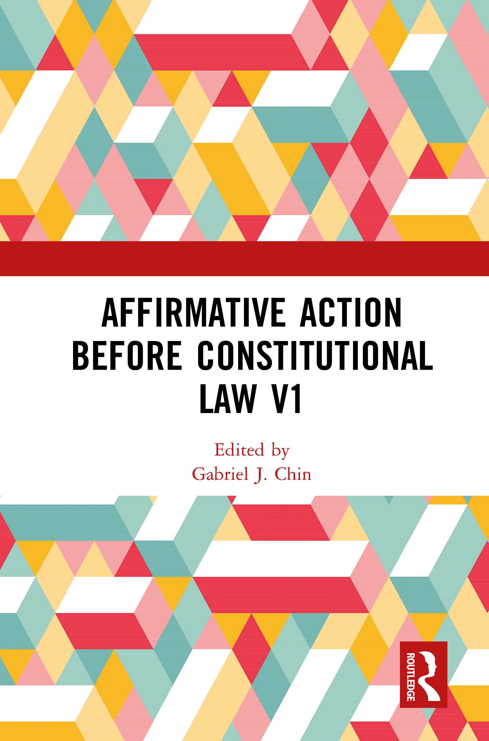 Affirmative Action and the Constitution (Controversies in Constitutional Law) Law