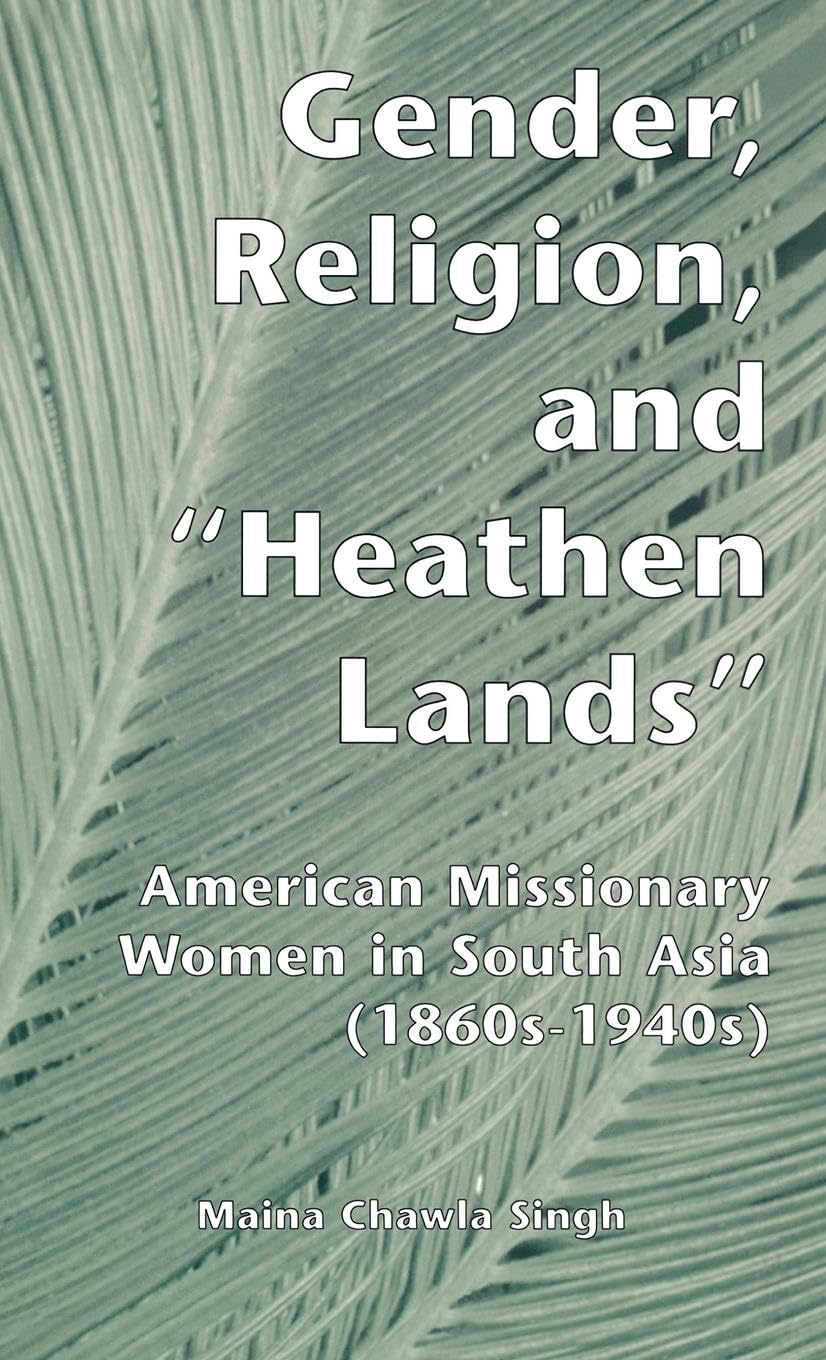 Gender, Religion, and the Heathen Lands Religion & Esotericism