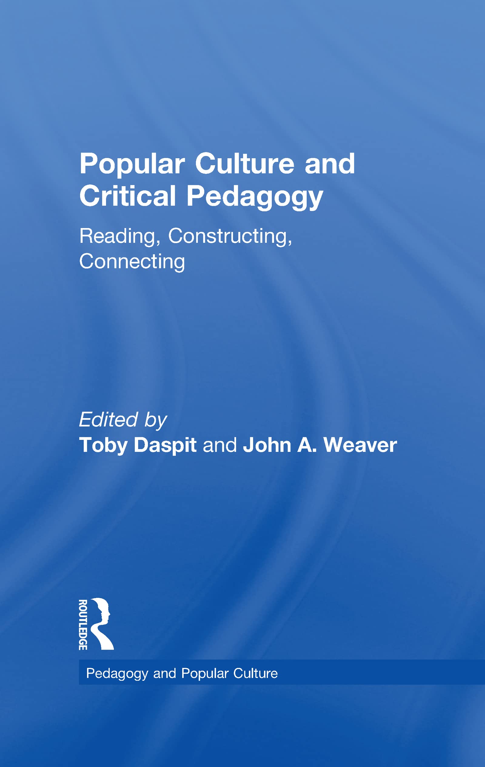 Popular Culture and Critical Pedagogy General education