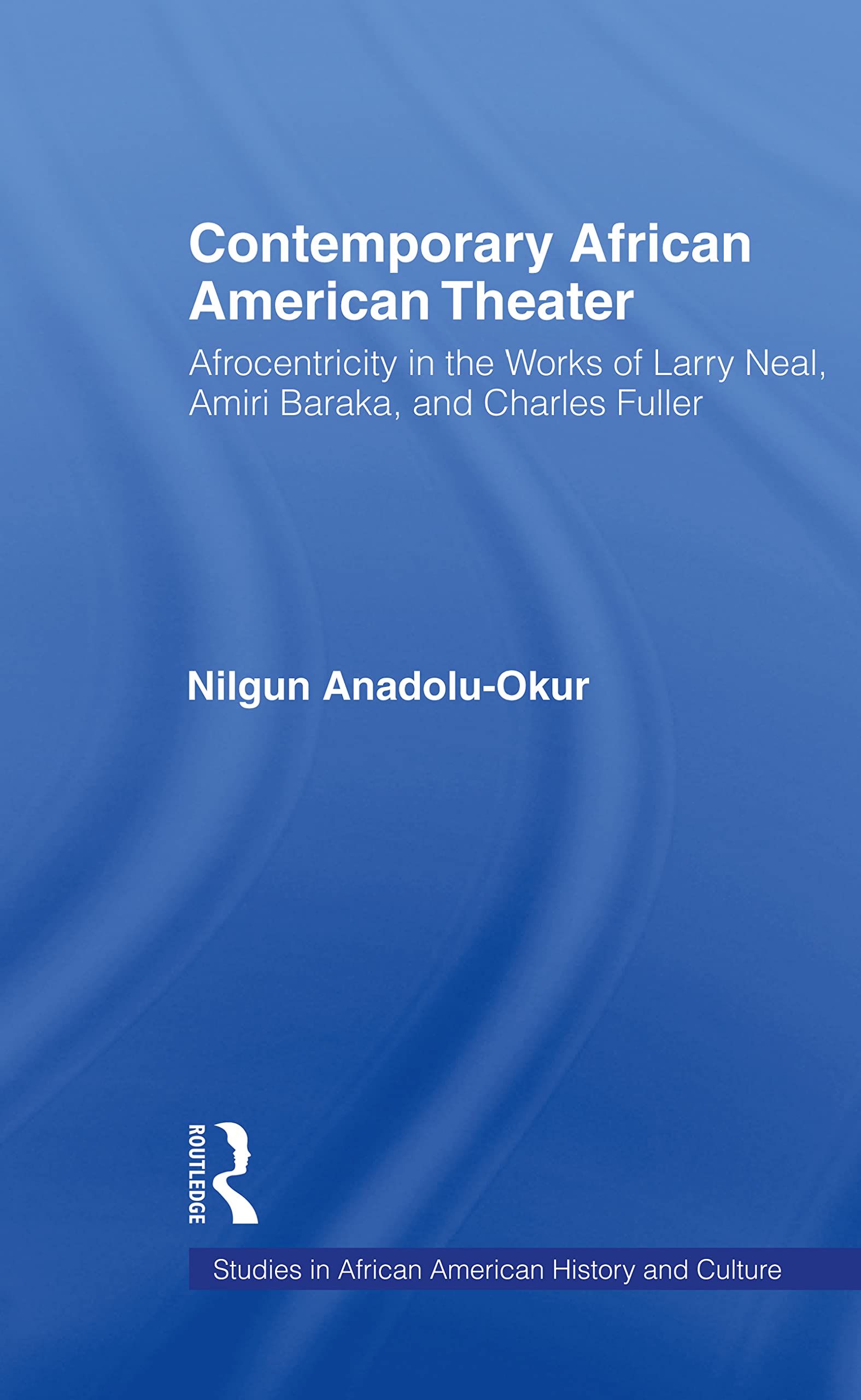 Contemporary African American Theater Books