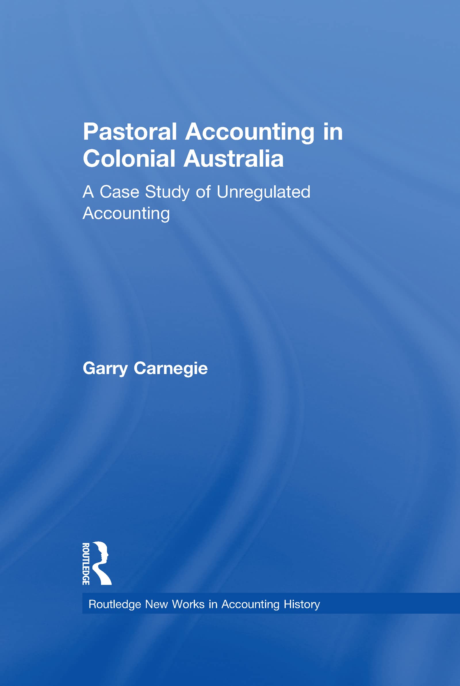 Pastoral Accounting in Colonial Australia Business, Finance & Career