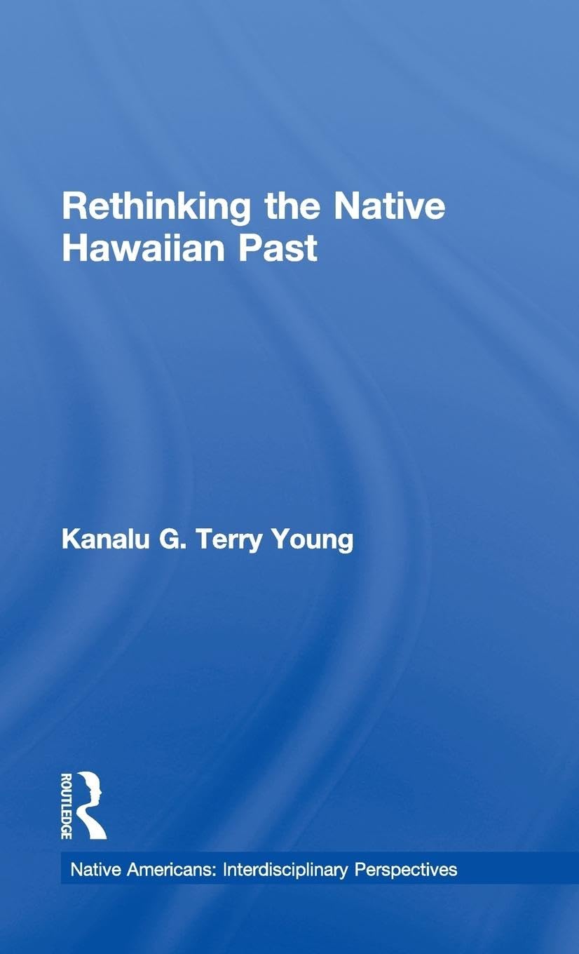Rethinking the Native Hawaiian Past General education