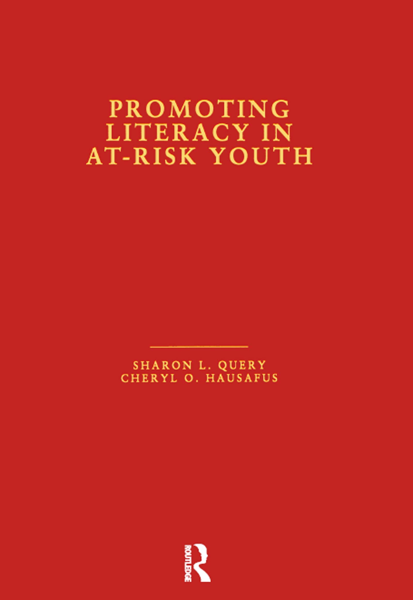 Promoting Literacy in At-Risk Youth: Protective Factors and Academic Achievements (Children of Poverty) Social Sciences
