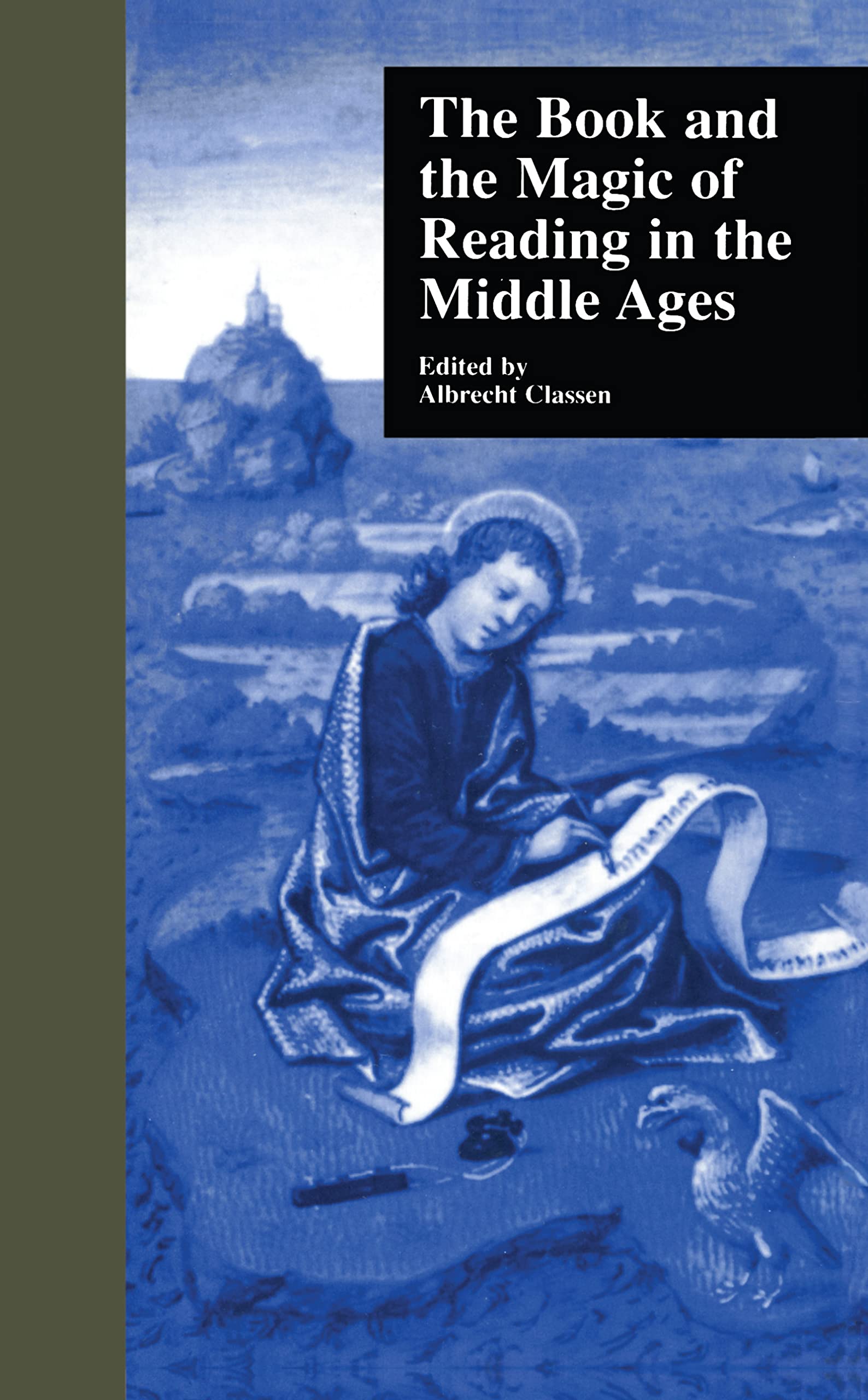 The Book and the Magic of Reading in the Middle Ages Social Sciences