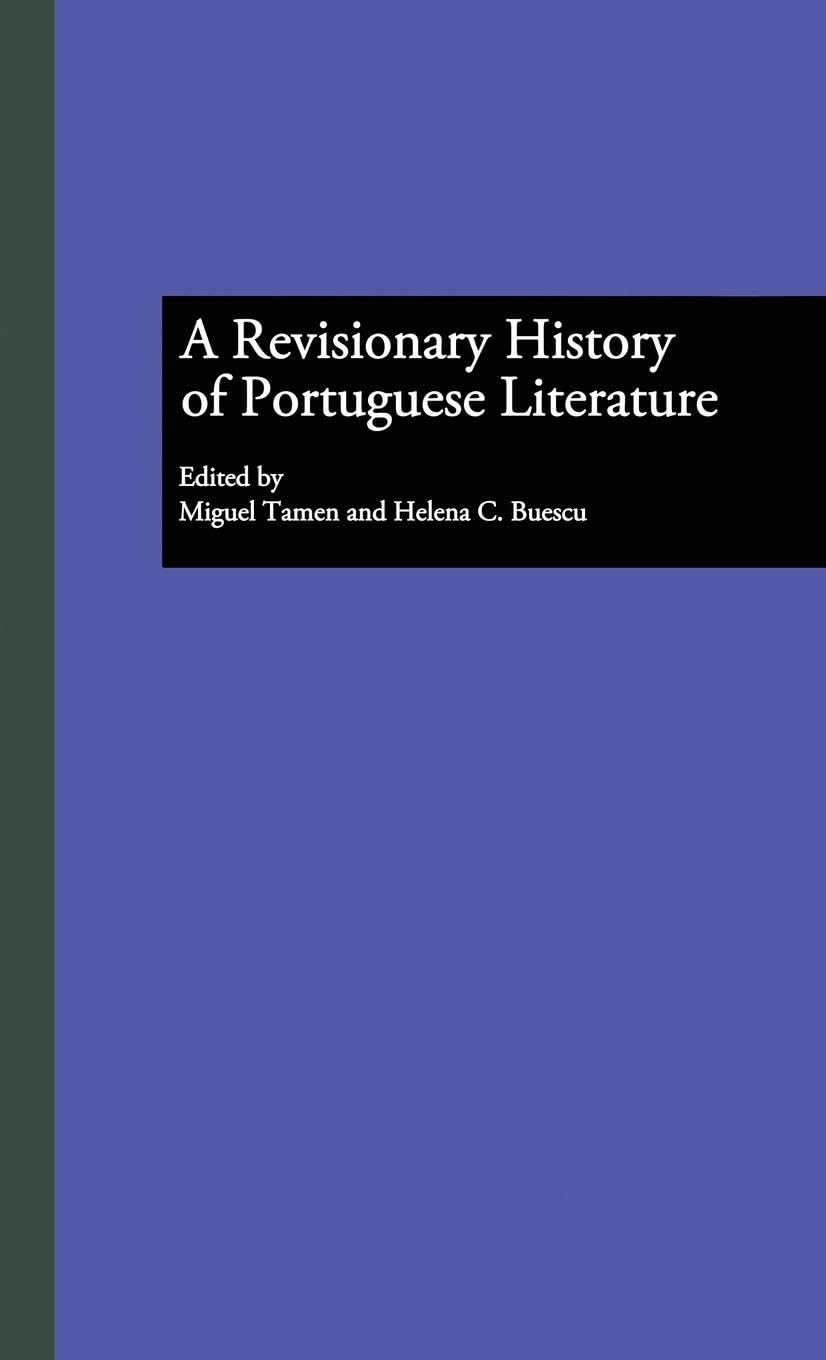 A Revisionary History of Portuguese Literature Contemporary literature