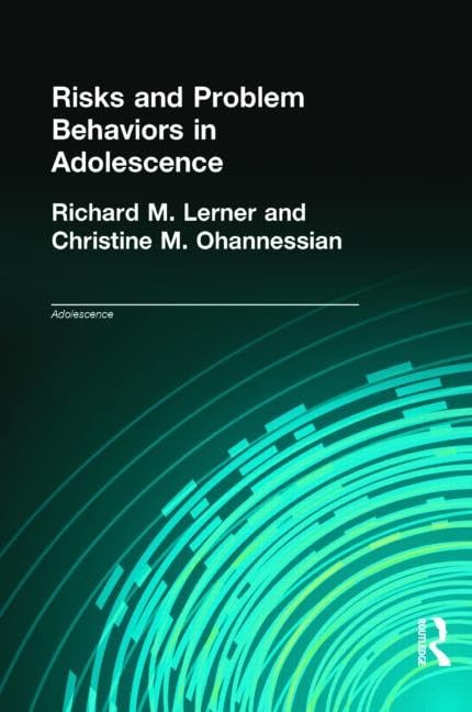 Risks and Problem Behaviors in Adolescence (Adolescence (New York, N.Y.), 5.) Law