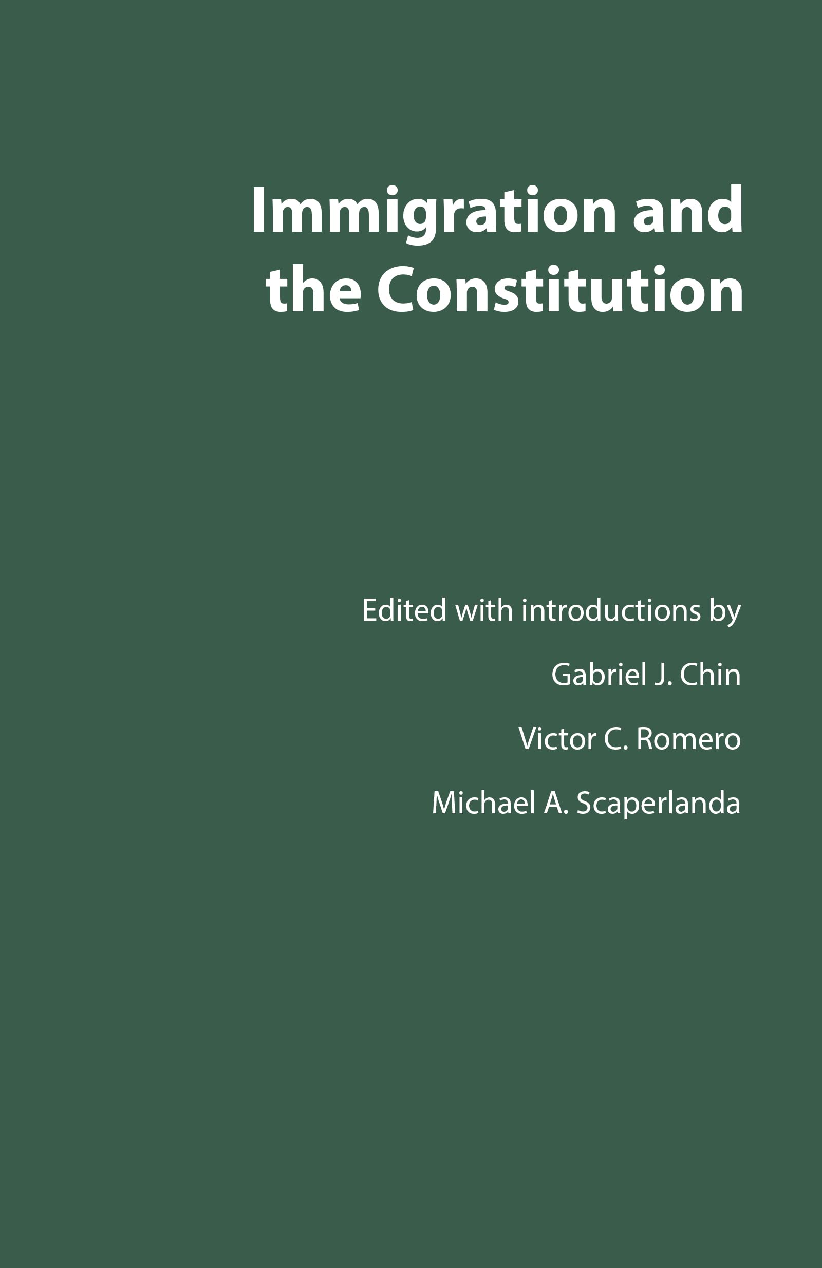 Immigration and the Constitution (Controversies in Constitutional Law) Law