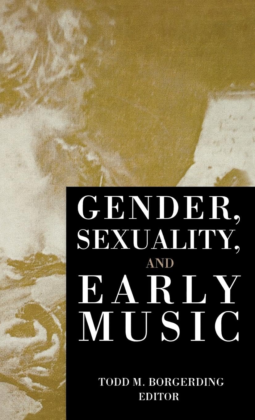 Gender, Sexuality, and Early Music Social Sciences