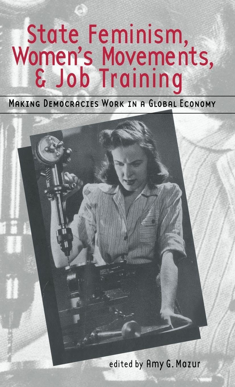 State Feminism, Women's Movements, and Job Training Books