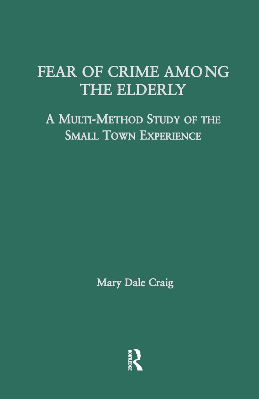 Fear of Crime Among the Elderly Law
