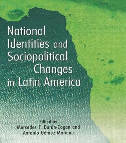 National Identities and Socio-political Changes in Latin America (Hispanic Issues) Books