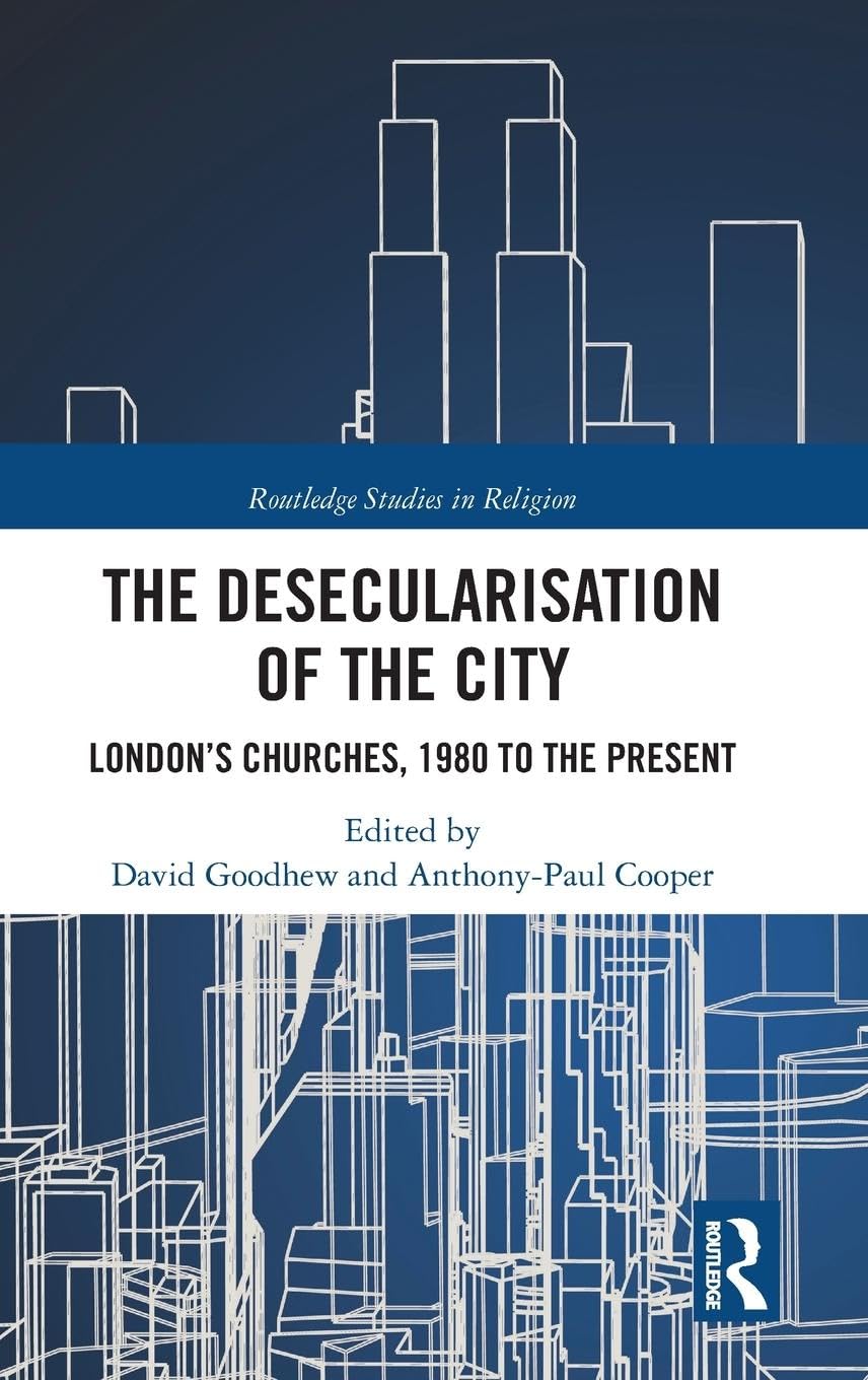 The Desecularisation of the City Religion & Esotericism