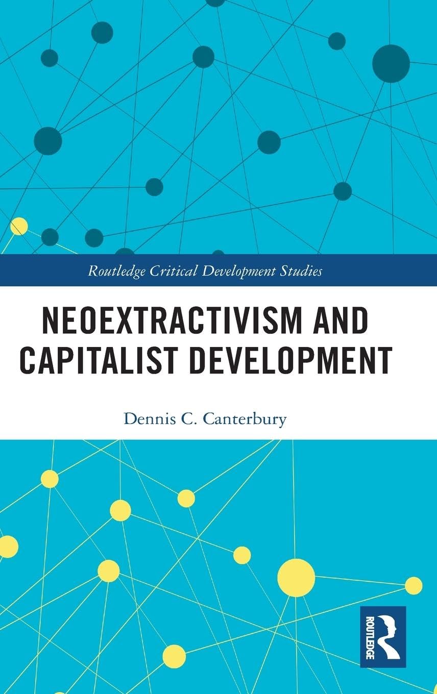 Neoextractivism and Capitalist Development Law