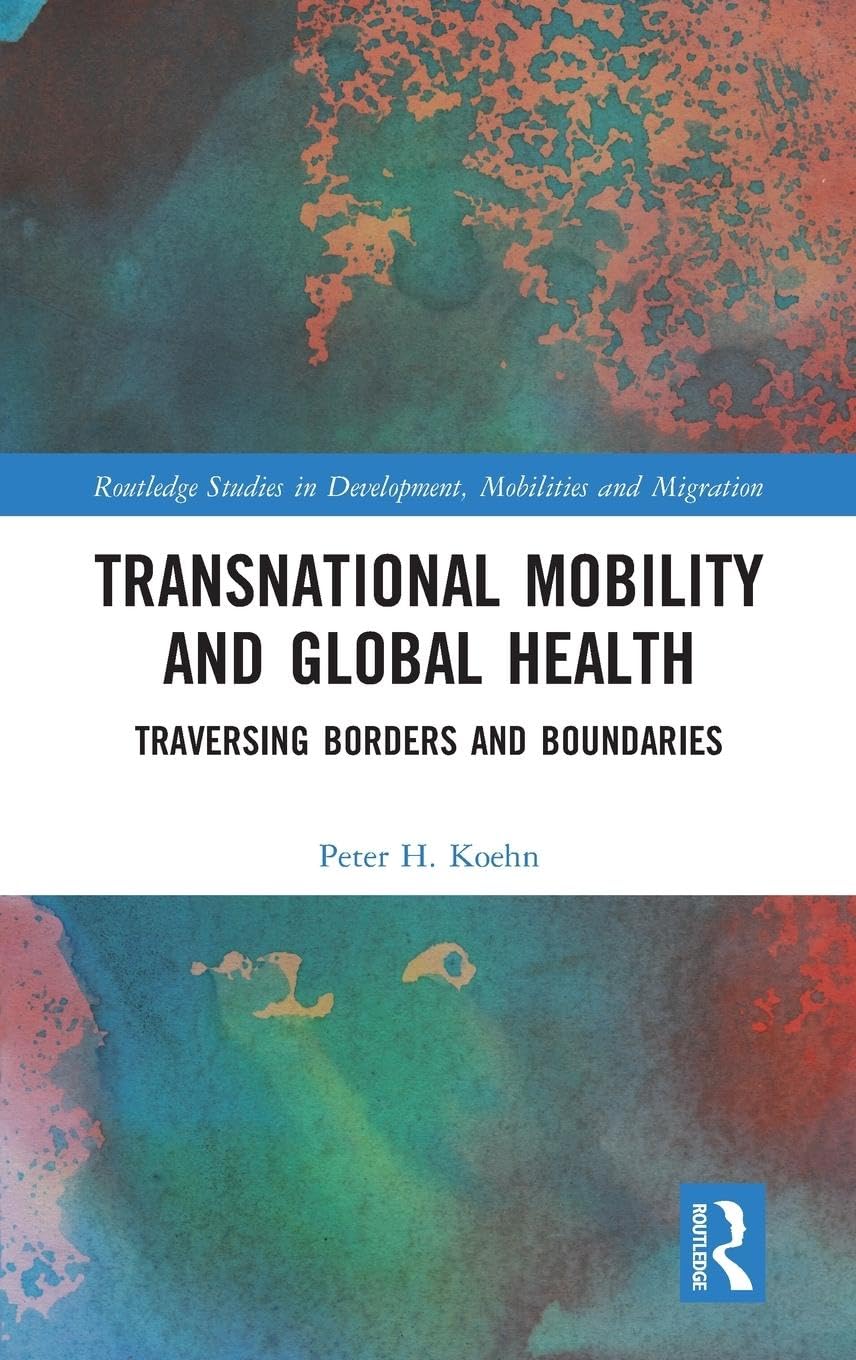 Transnational Mobility and Global Health Medicine