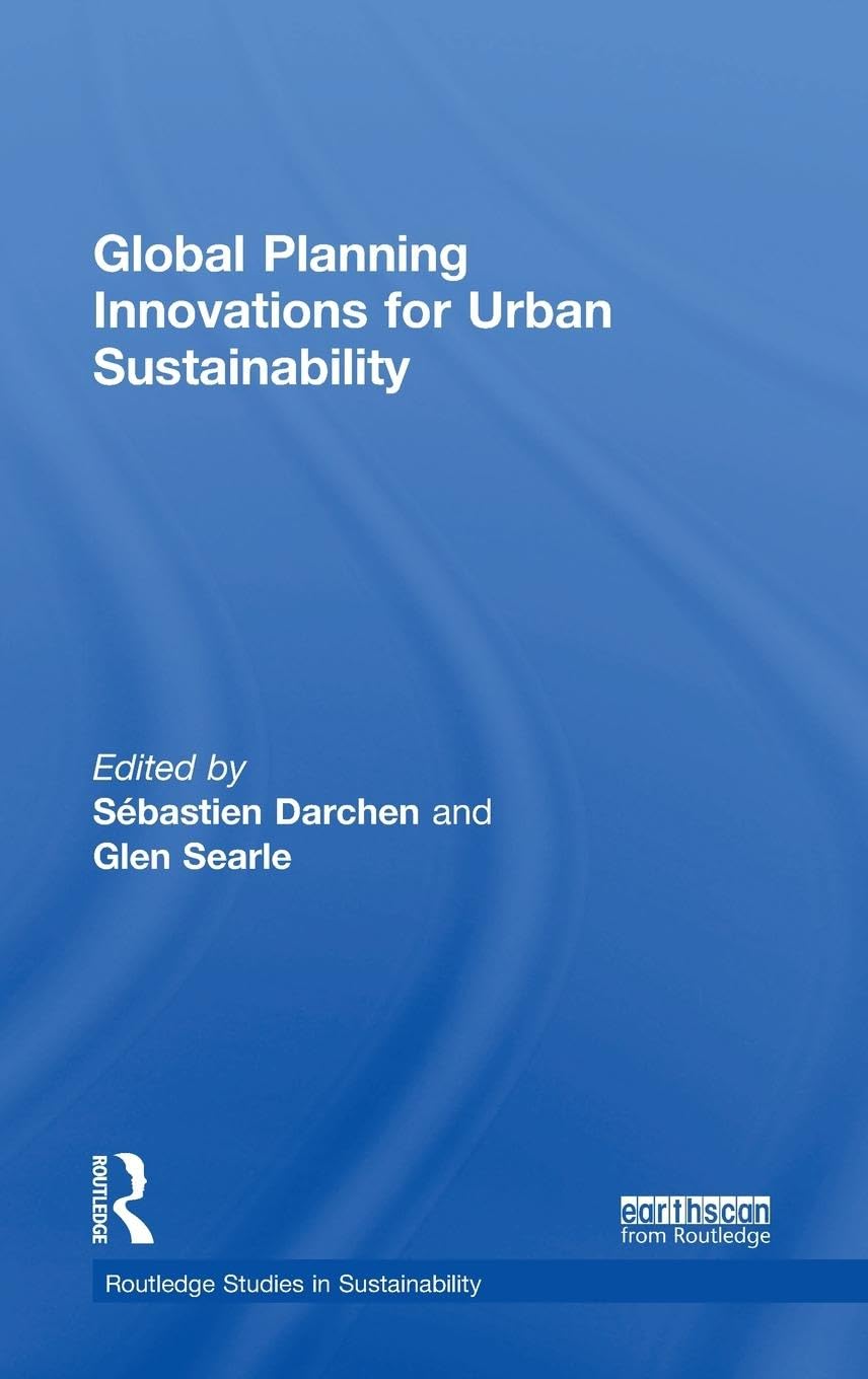 Global Planning Innovations for Urban Sustainability Social Sciences