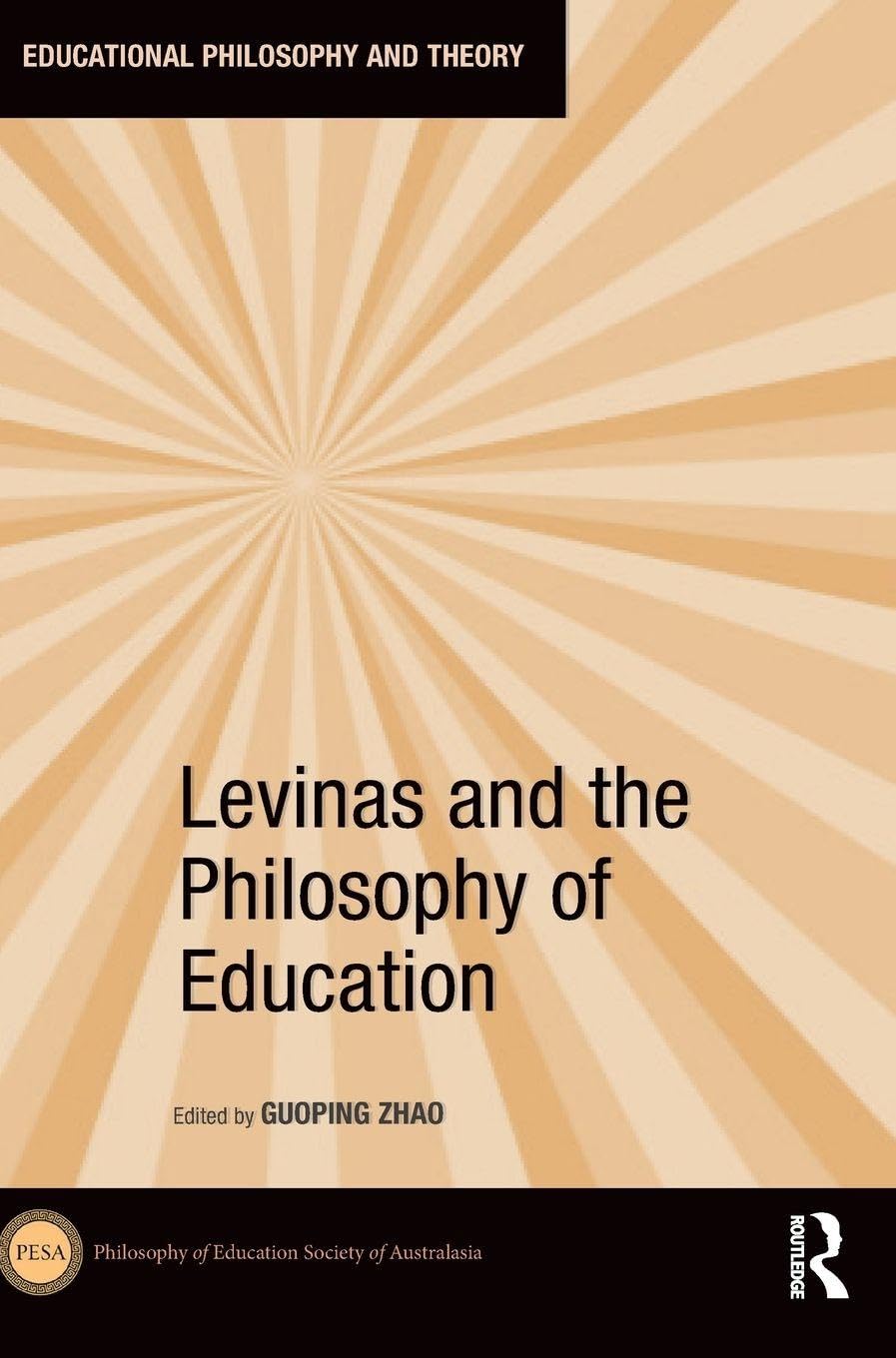 Levinas and the Philosophy of Education Philosophy