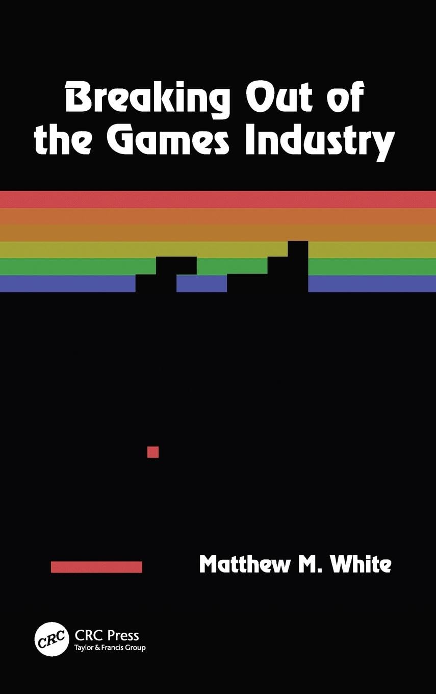 Breaking Out of the Games Industry Computer Science