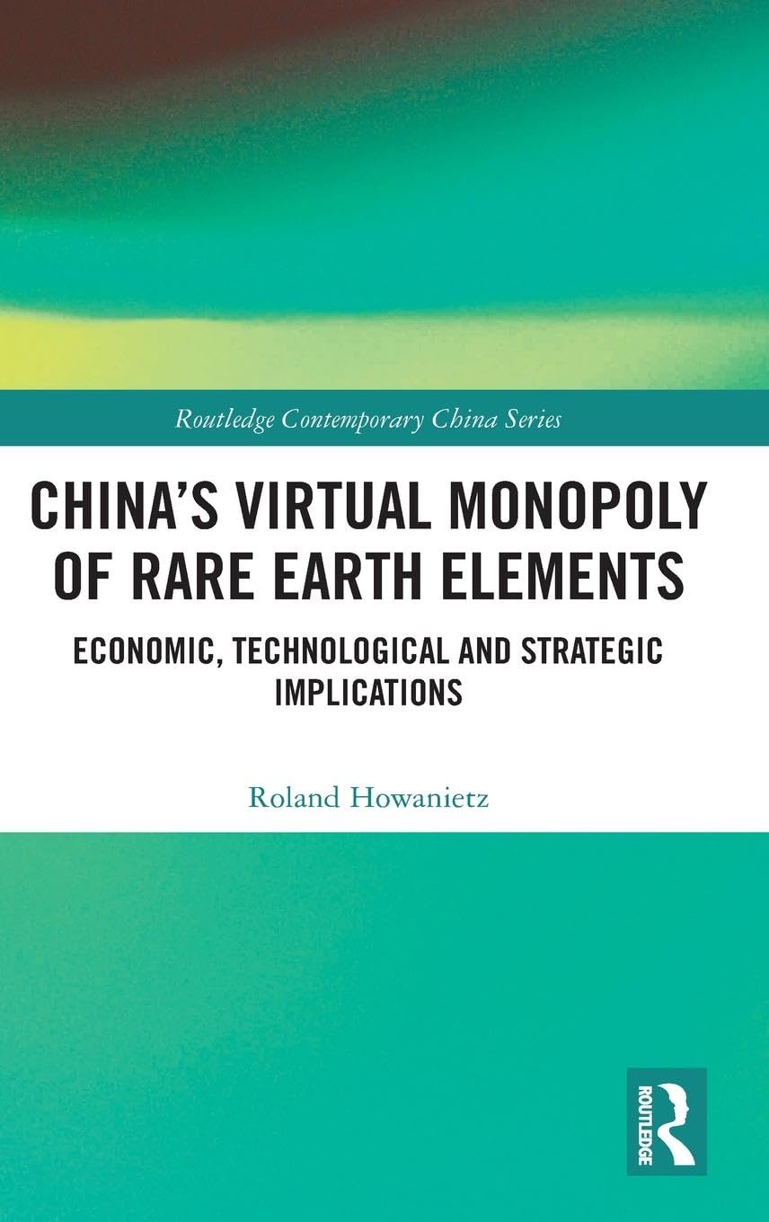 China's Virtual Monopoly of Rare Earth Elements Law