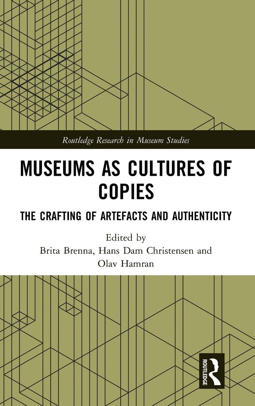 Museums as Cultures of Copies Social Sciences