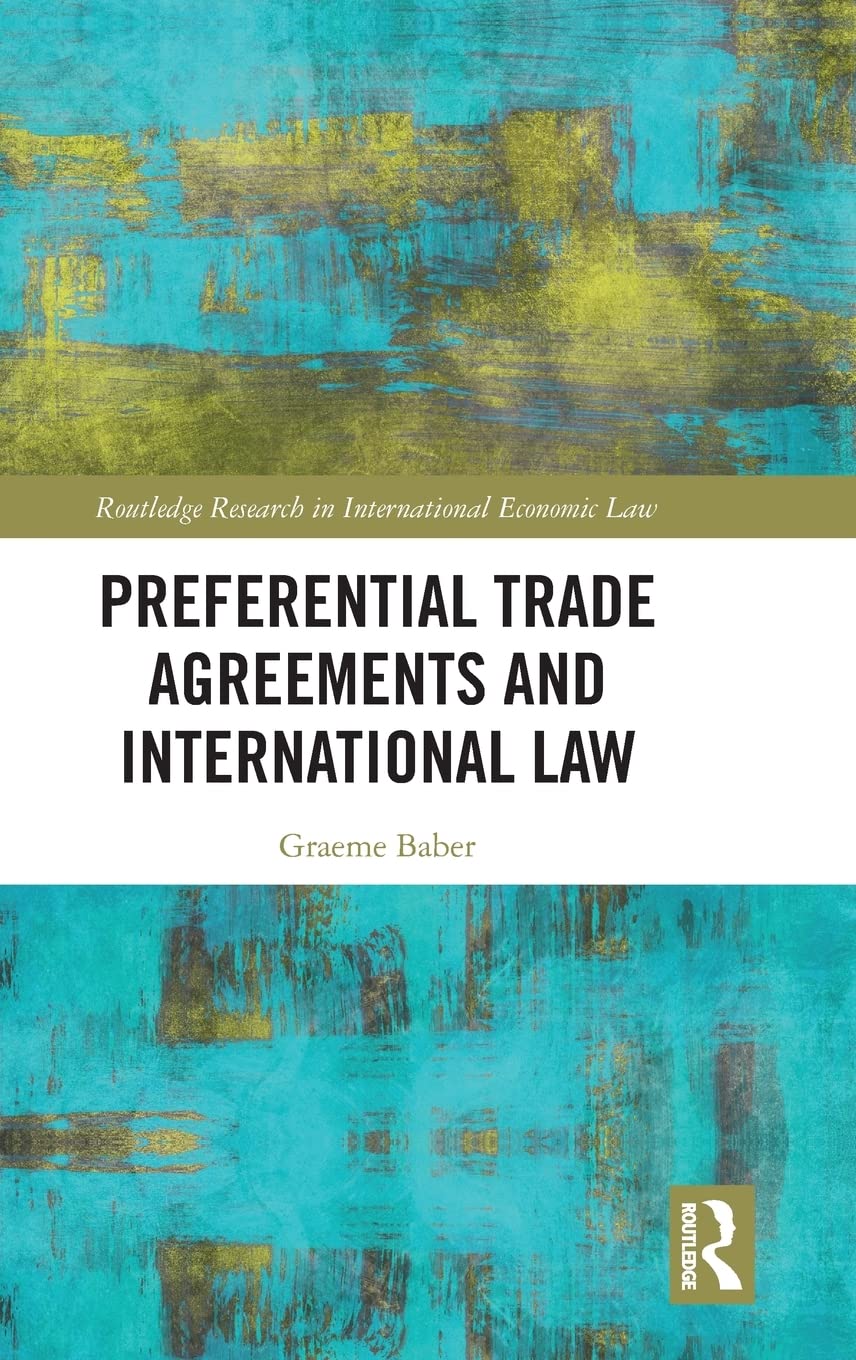 Preferential Trade Agreements and International Law Law