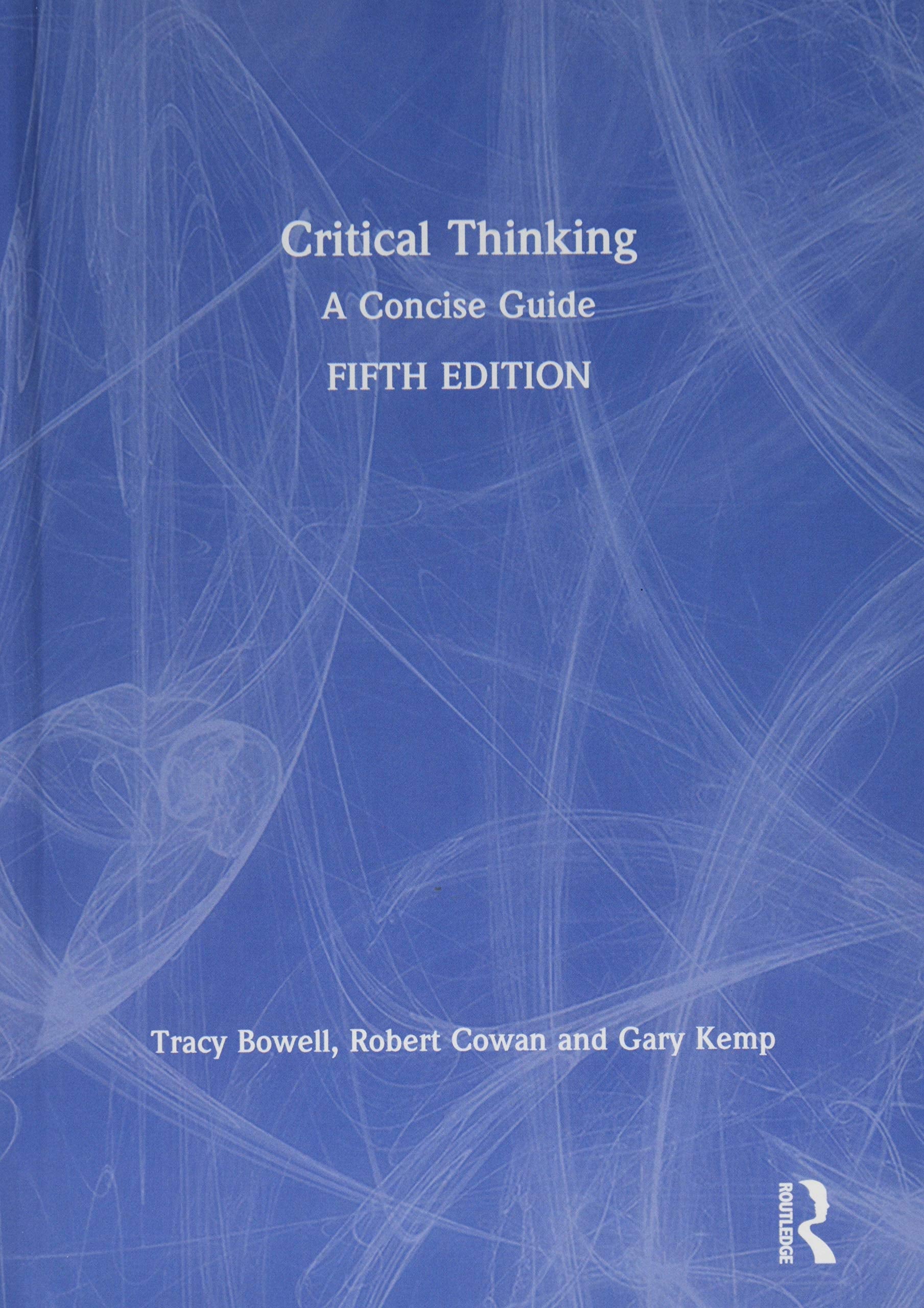 Critical Thinking: A Concise Guide Philosophy