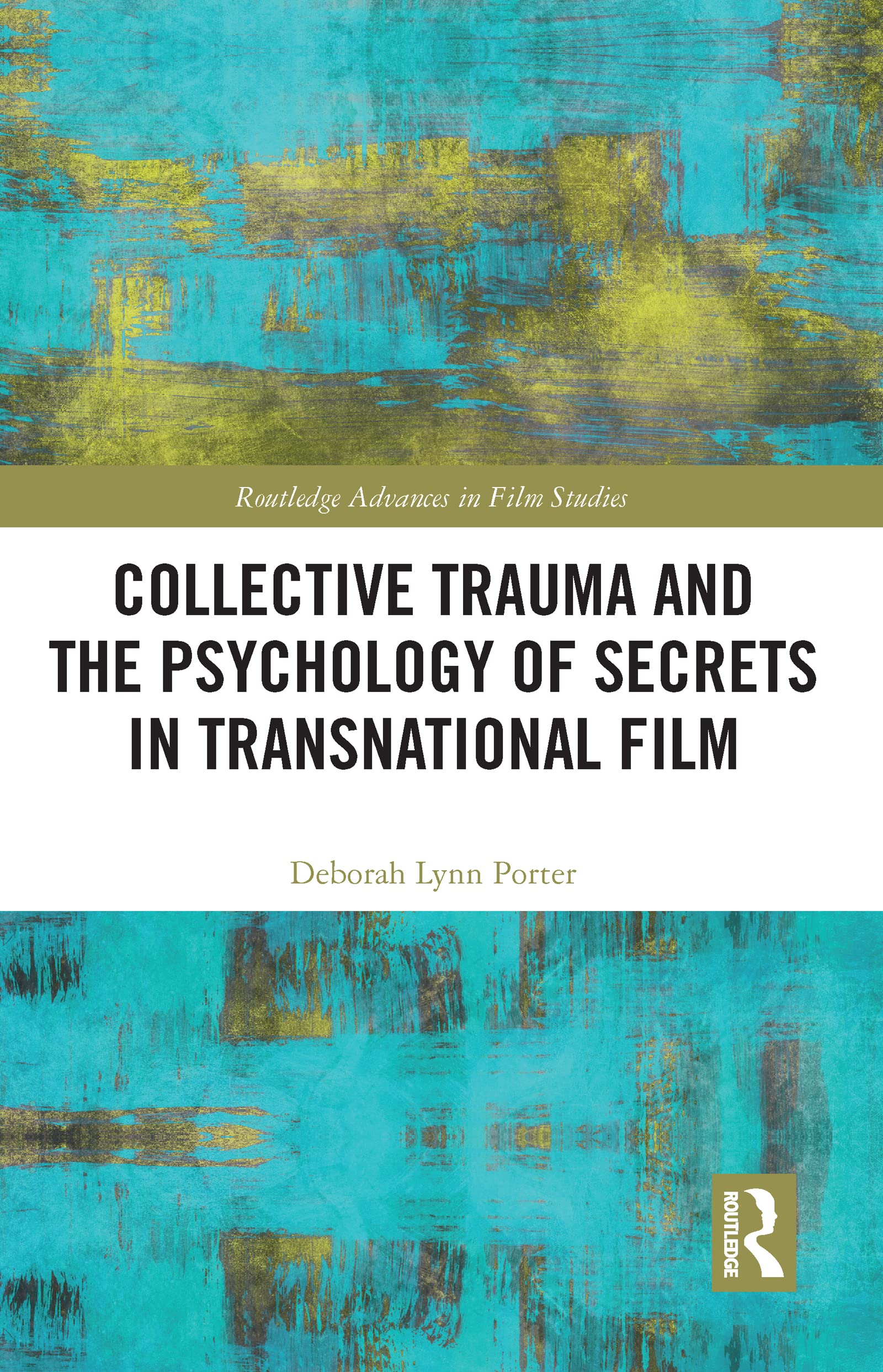 Collective Trauma and the Psychology of Secrets in Transnational Film Media & Communication