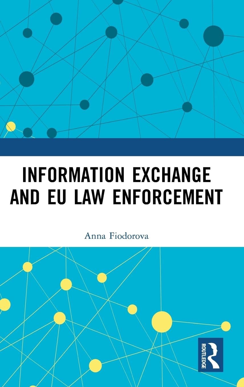 Information Exchange and EU Law Enforcement Medicine