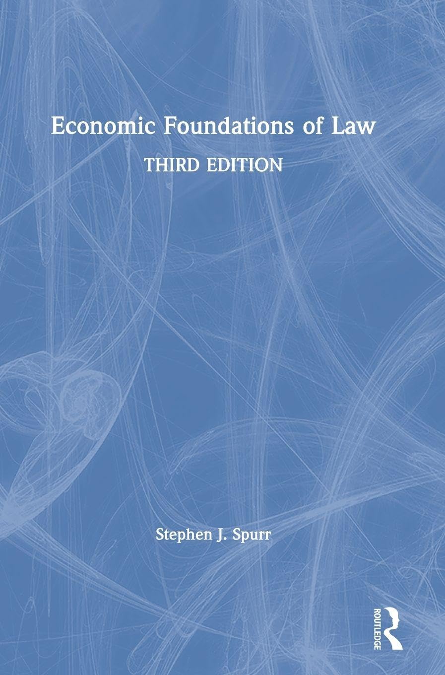 Economic Foundations of Law Law