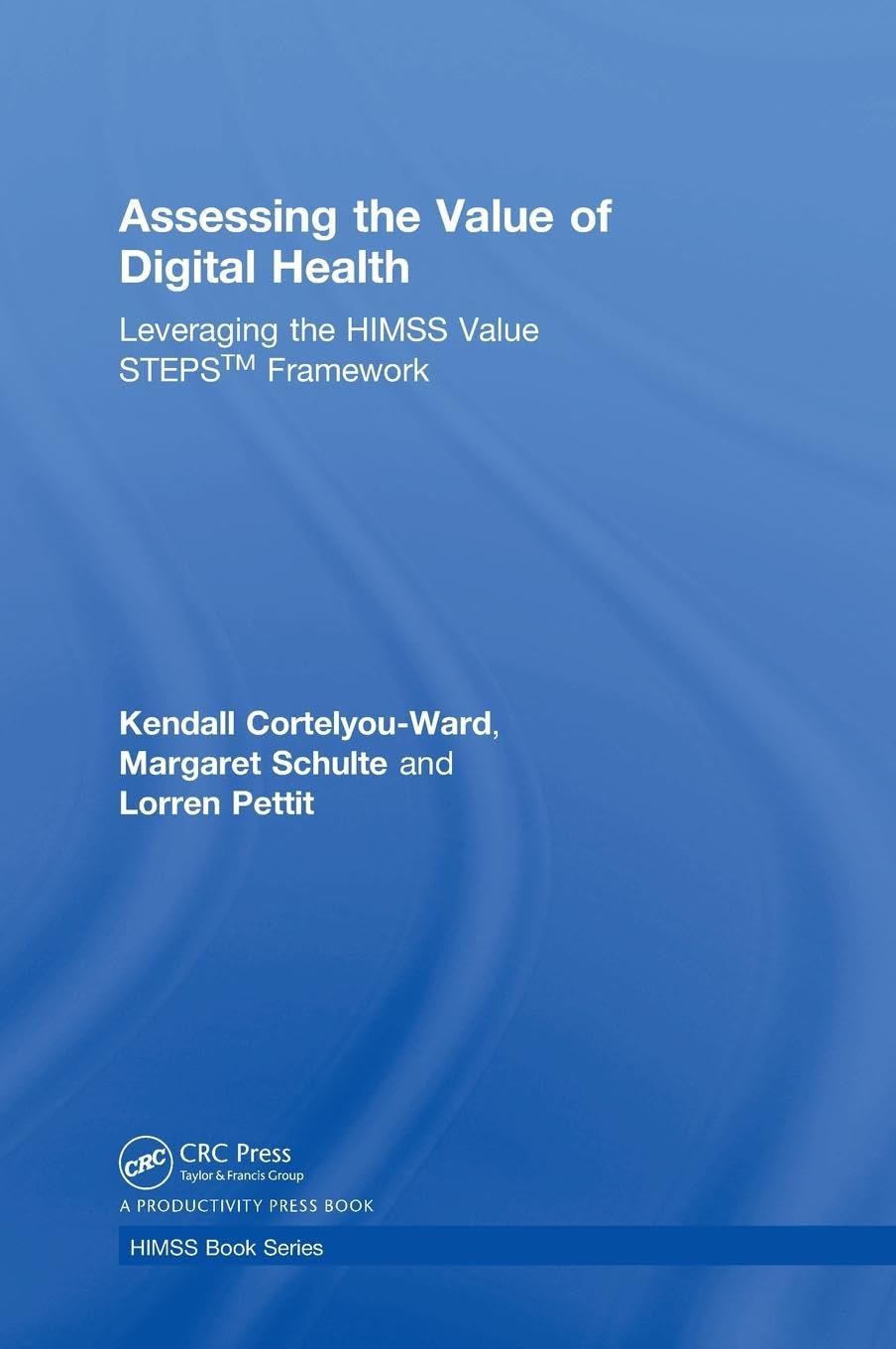 Assessing the Value of Digital Health Medicine