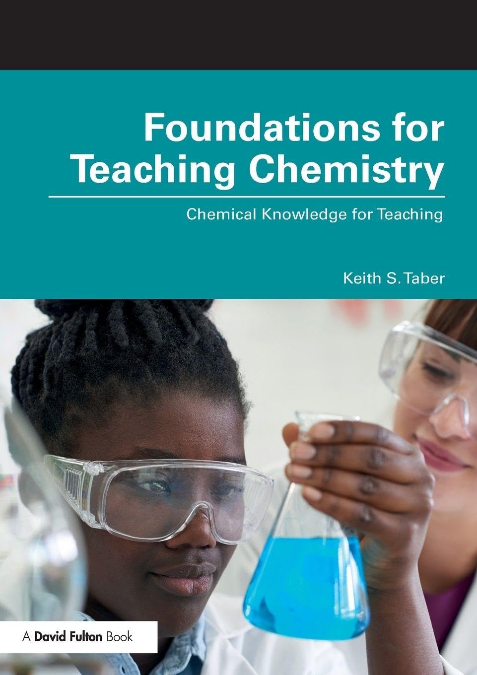 Foundations for Teaching Chemistry: Chemical Knowledge for Teaching Business, Finance & Career