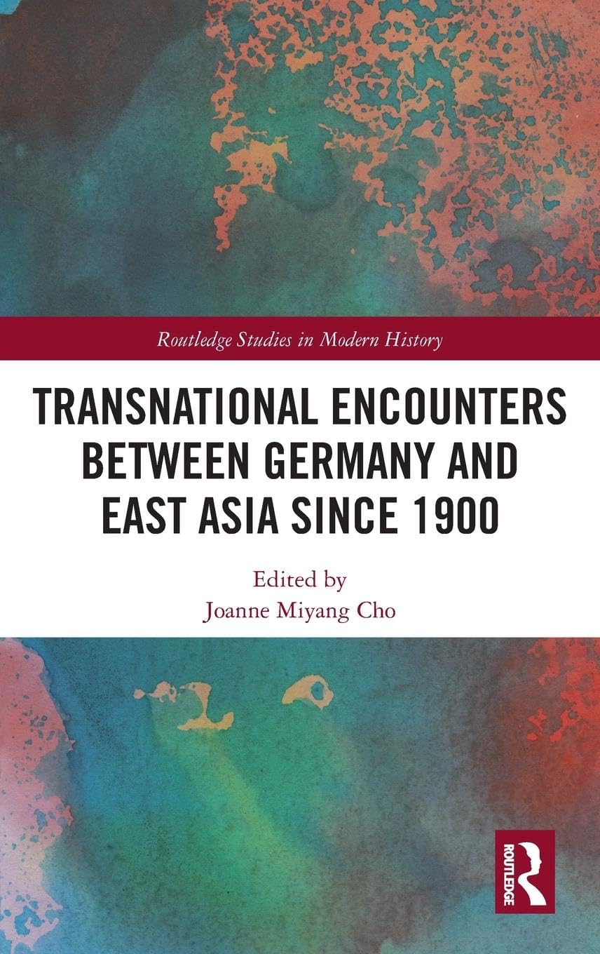 Transnational Encounters between Germany and East Asia since 1900 Social Sciences