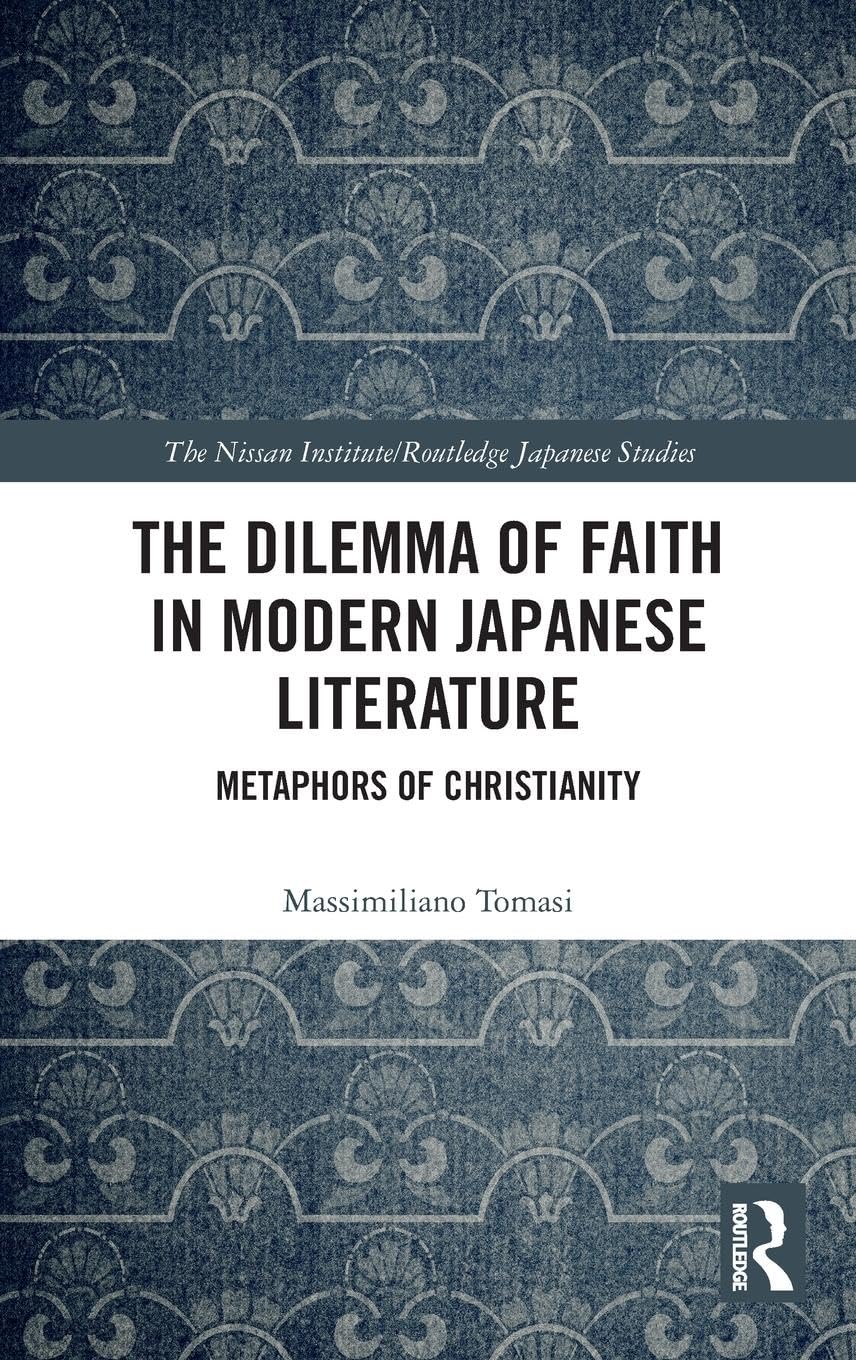 The Dilemma of Faith in Modern Japanese Literature Social Sciences