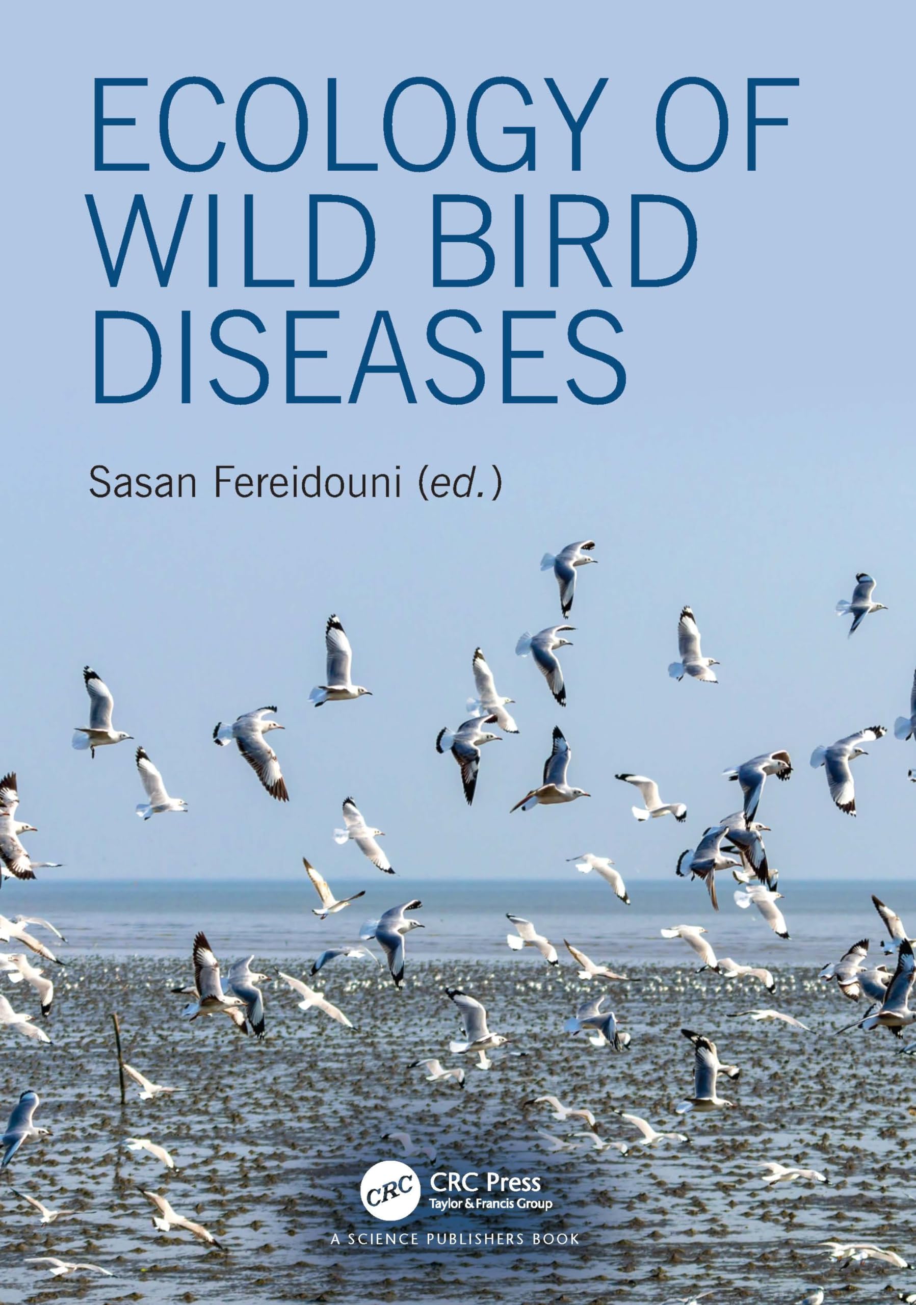 Ecology of Wild Bird Diseases Medicine