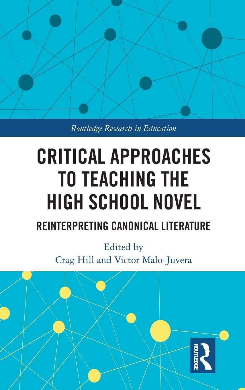 Critical Approaches to Teaching the High School Novel Business, Finance & Career