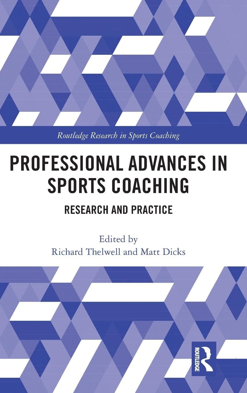 Professional Advances in Sports Coaching Leisure & Fun