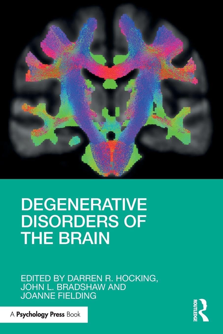 Degenerative Disorders of the Brain Medicine