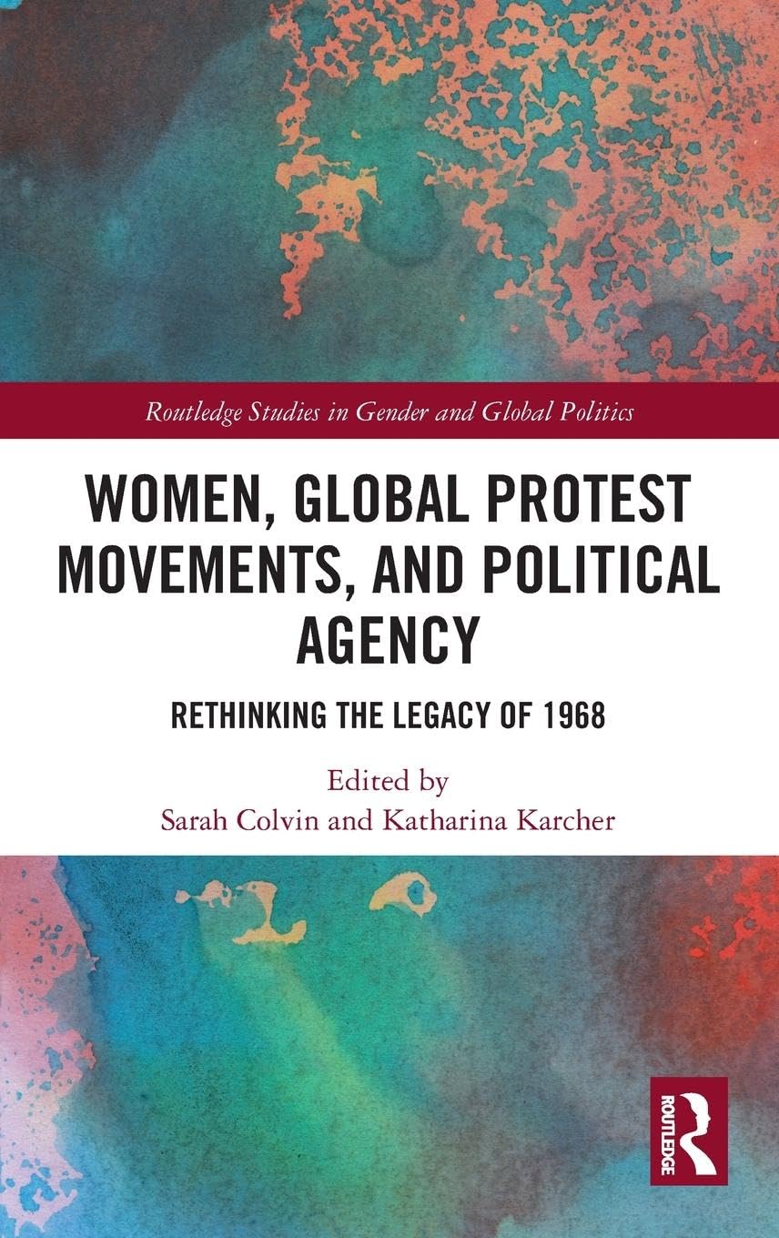 Women, Global Protest Movements, and Political Agency Books