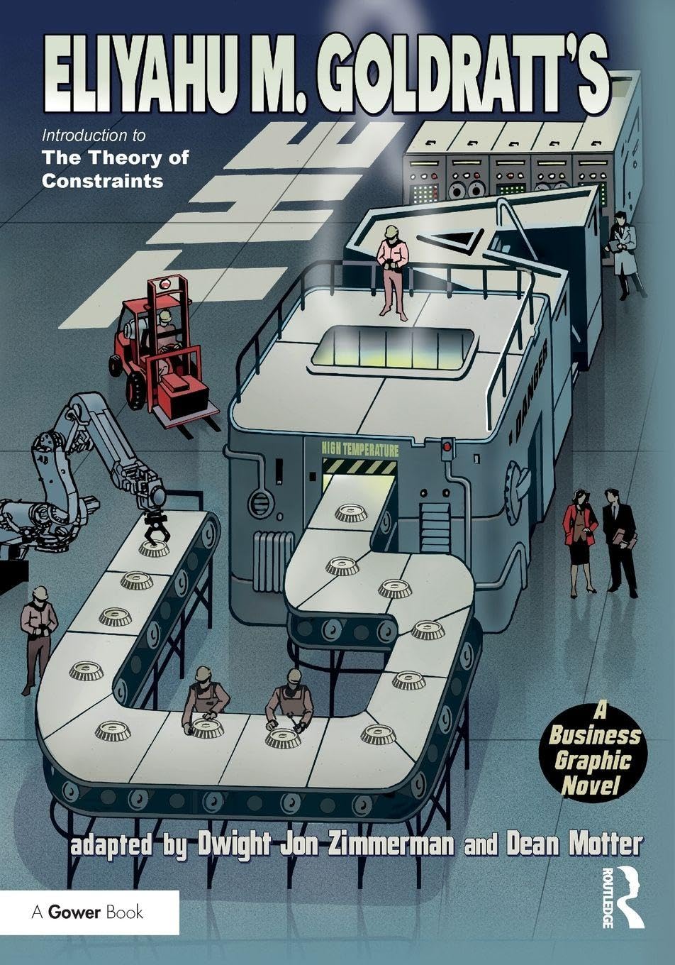 The Goal: A Business Graphic Novel Business, Finance & Career
