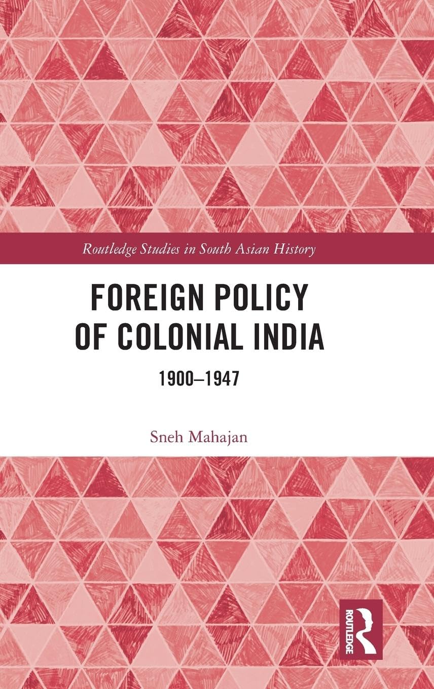 Foreign Policy of Colonial India Books